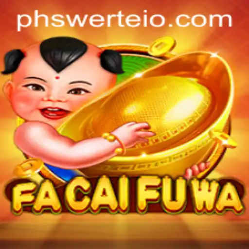 Explore the World of FaCaiFuWa: A Thrilling Adventure in Gaming