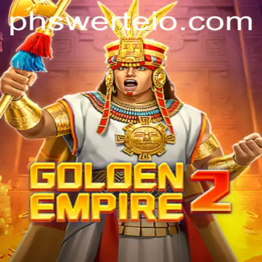 Discover the Thrilling World of GoldenEmpire2 and Uncover the Secrets of PHswerte