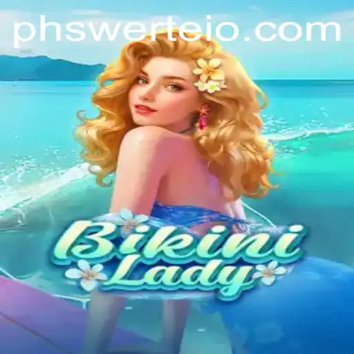 BikiniLady: A Unique Gaming Experience with PHswerte