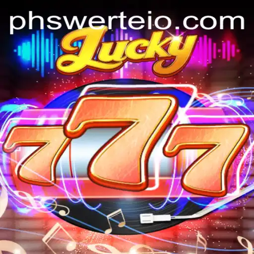 Exploring the Exciting World of Lucky777 and PHswerte