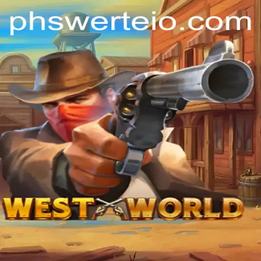 Discover the Adventure of WestWorld: A New Frontier in Gaming with PHswerte